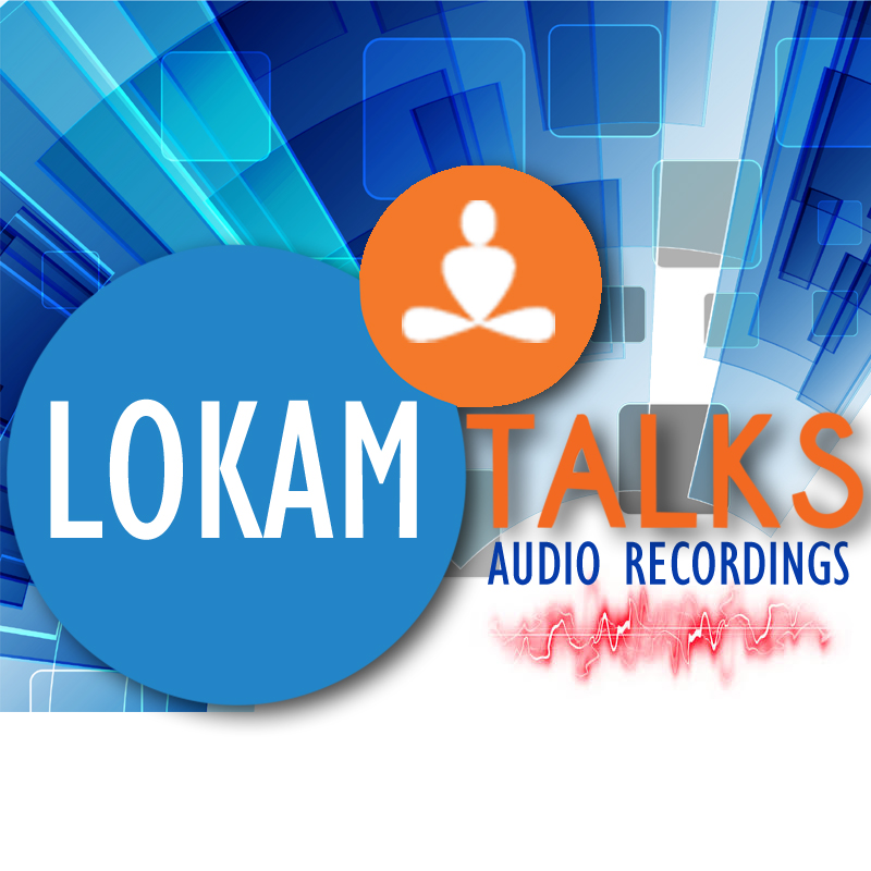 Lokam Talk / Audio Recordings